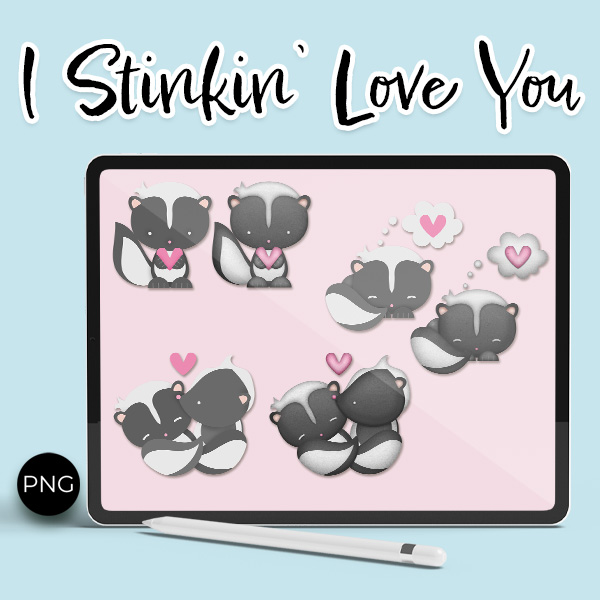 (image for) I Stinkin' Love You
